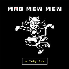 Undertale - Mad Mew Mew (In Game Version)