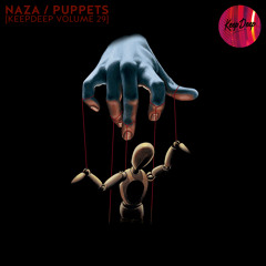 NAZA - PUPPETS [KeepDeep Volume 29]