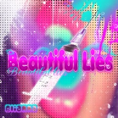 BEAUTIFUL LIES