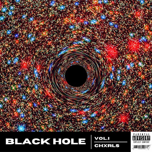 CHXRLS - Intergalactic | Black Hole. Vol.1|(FREE DL)