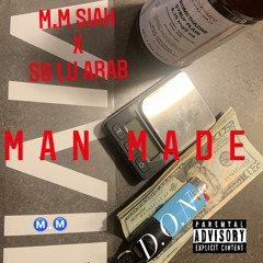 M.M Siah x SB Lu Arab - MAN MADE