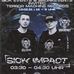 Sick & Brunk Events Invited Terror Machine Records - Sick Impact