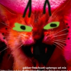 Gabber - Freachcore - Uptempo Set Mix