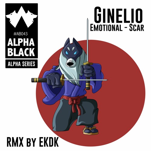 PREMIERE: Ginelio - Emotional Scar (EKDK Remix) [ALPHA BLACK]