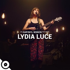 Lydia Luce - Occasionally | OurVinyl Sessions