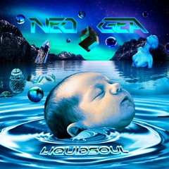 Neo Gea - Liquidsoul (Original Mix)