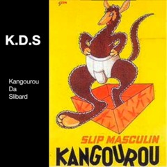 K.D.S - Kangourou Da Slibard (2010)
