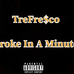 Broke In a Minute (Remix)