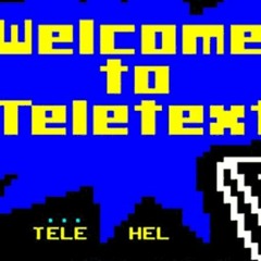 Welcome To Teletext
