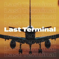 Last Terminal