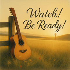 Watch! Be Ready! | Guitar Instrumental