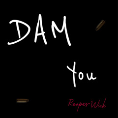 Damn You