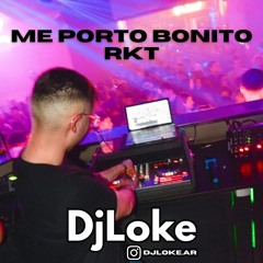 ME PORTO BONITO (REMIX RKT) - DJ LOKE ✘ BAD BUNNY ✘ CHENCHO CORLEONE