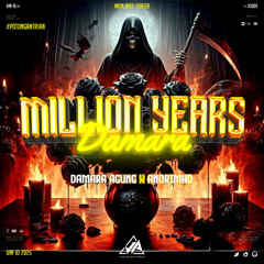 MILLION YEARS DAMARA - ( JOHAN PERDANA X ANDRI MHD )#POTONGANTRIAN