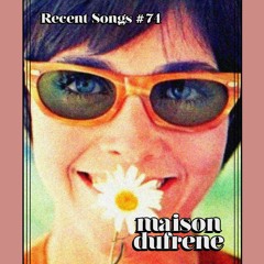 Recent Songs #74 :: You Name It I’ve Had It