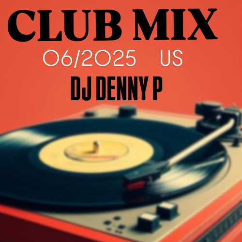 Stream CLUB MIX 6-2025 US by Djdennypcle | Listen online for free on ...