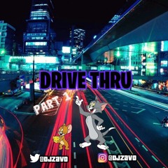 DRIVE THRU PT.1 (Hip Hop 2020)