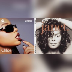 Chloe x Janet Jackson Freak Me Any Time Any Place (An AMARII Mashup)