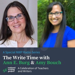 The Write Time with Author Ann E. Burg and Educator Amy Bouch