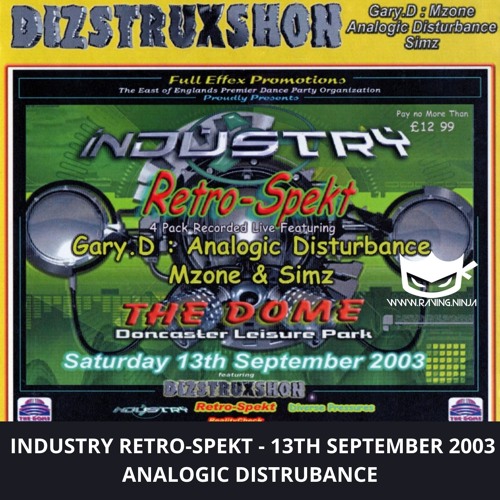 Dizstruxshon Industry 13-09-2003 Analogic Disturbance