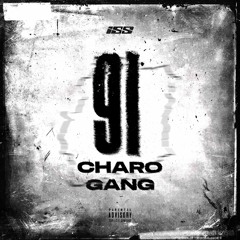 91 Charo Gang