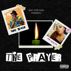 Tory Blaze - The Prayer Ft Promise (Prod By MBzet)