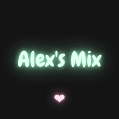 Alex's Mix
