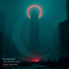 All Your Love feat. Dustin Tebutt (OVID REMIX)