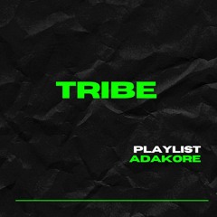TRIBE