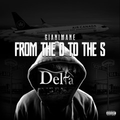 Giani Mane - From the D To The S