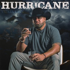 Hurricane - Taulia Lave