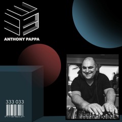 333 Sessions 033 - Anthony Pappa
