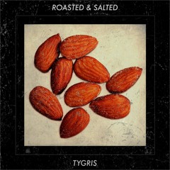 TYGRIS - Salted