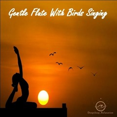 Meditation Flute With Bird Songs