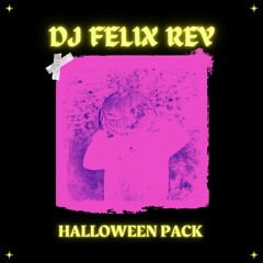 FELIX REY HALLOWEEN PACK 2024 (Free Download)