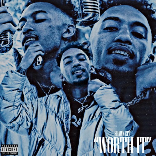 Shawn Eff - Worth It (Prod. JIT x Kona) [Thizzler Exclusive]