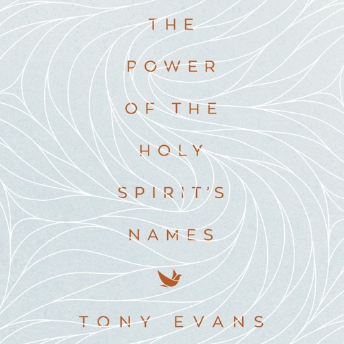 The Power Of The Holy Spirit's Names