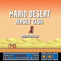 Mario Desert (JERSEY CLUB) prod. RaeSam