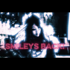 Smileys back Sophisticassidy!
