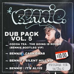 Bennie - Dub Pack Vol. 5 [CLIPS] | OUT NOW |