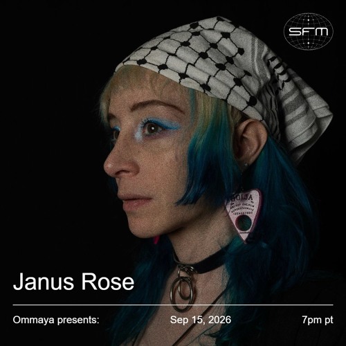 Ommaya Presents: Janus Rose