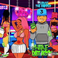 Shake Dat A$$ feat Chance The Rapper