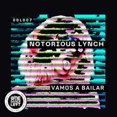 Notorious Lynch - Vamos A Bailar (Radio Edit)