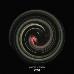 MOTZ Exclusive: Anatoly Zorin - VIZG [FREE DL]