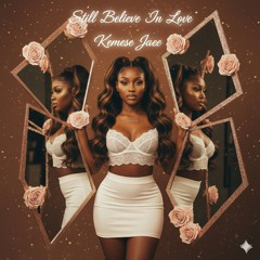 Still Believe In Love