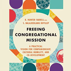 [Access] EPUB 📙 Freeing Congregational Mission: A Practical Vision for Companionship