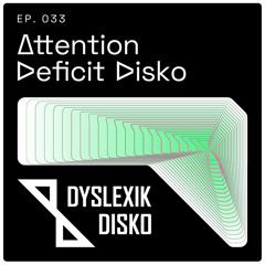 Attention Deficit Disko on Select Radio - Episode Thirty Three - original broadcast date 20-03-2025