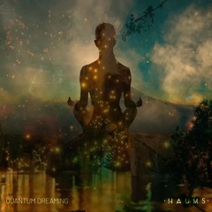 Quantum Dreaming | HAUMS | 432hz healing music