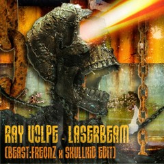 Ray Volpe - Laserbeam (Beast:freqnz x Skullkid edit) FREE DOWNLOAD