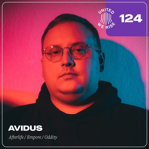 Avidus presents United We Rise Podcast Nr. 124